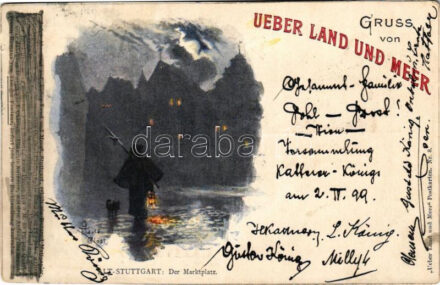 1899 (Vorläufer) Stuttgart, Gruss von Ueber Land und Meer. Alt-Stuttgart, Der Marktplatz. Ueber Land und Meer Postkarten Nr. 8. (cut)