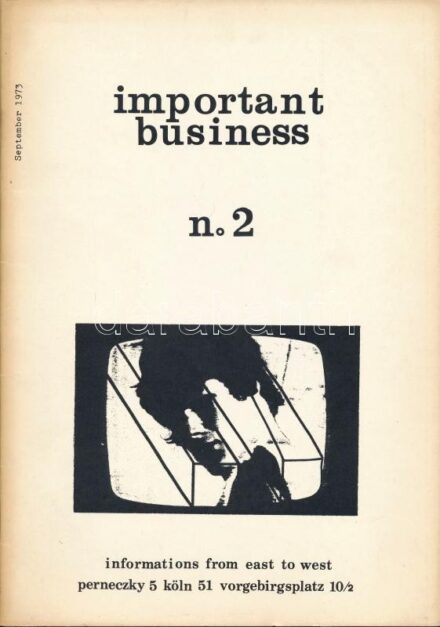 Géza Perneczky: Important Business No. 2. Hopp-Halász Károly (1946-2016), a Pécsi Műhely tagjának 5 db nyomatával a modulált televízió (modulated television) sorozatból és Perneczky Géza (1936-) 4 db nyomatával (modulate person). Nyomat, papír, jelzett a