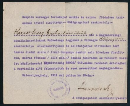 1919 Sátoraljaújhely, Zemplén Vármegye Forradalmi Munkás és Katona Földmíves Tanácsának Intéző Bizottságának Közigazgatási Szakosztályának rekvirálás alóli felmentése, 1919. jul. 16., pecséttel, aláírással.