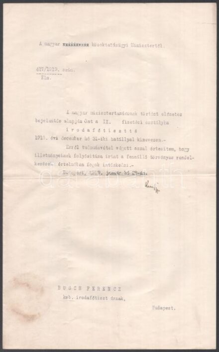 1919 Kunfi Zsigmond (1879-1929) közoktatásügyi miniszter (Berinkey-kormány, 1919. január 22. - március 21.) aláírása kinevezésen, foltos.