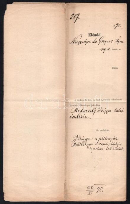 1878 Greguss Ágost (1825-1882) bölcseleti doktor, egyetemi tanár, esztéta, az MTA tag, a Kisfaludy Társaság másodelnökének saját kézzel írt bírálata Medveczky Frigyes (1855-1914) filozófus doktori értekezésére, saját kezű aláírásával, szakadt, 2 sztl.