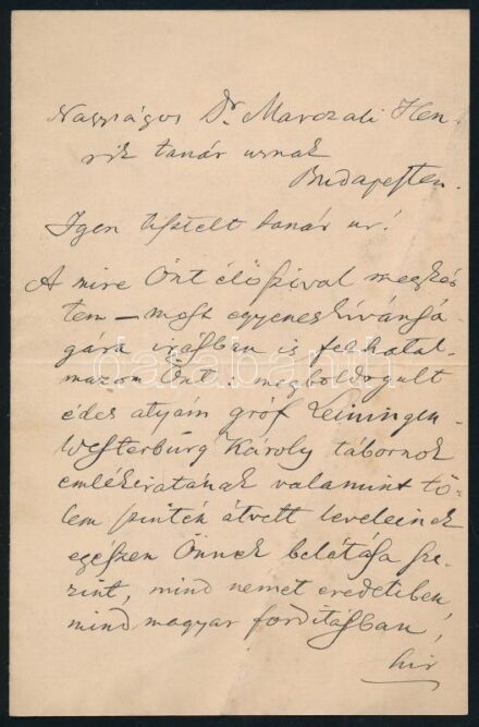 1899 Leiningen-Westerbug Ármin (1848-1900) mérnök, miniszteri biztos saját kézzel írt levele Marczali Henrik (1856-1940) professzor, történész részére, benne írásbeli felhatalmazása, édesapja Leiningen-Westerburg Károly (1819-1849) honvéd vezérőrnagy, ara