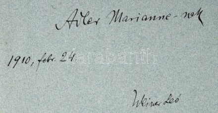 1910 Weiner Leó (1885-1960) zeneszerző saját kézzel írt kottája, egybekötve, a művész által Adler Marianne izraelita származású zongoratanárnő, Szendy Árpád (1863-1922) zongoraművész és - tanár, zeneszerző tanítványa részére DEDIKÁLT: "Adler Marianne-nek