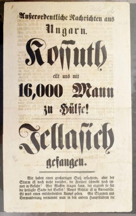Az 1848-49-es szabadságharc emlékei. Nyomtatvány, rendelet és felhívás gyűjtemény. Összesen 30 eredeti hirdetmény Kossuth, Haynau, Jellasich, Windisgraetz, Ferdinánd, Gőrgei, hadi jelentések, stb + egy metszet Kossuth Lajos imája a kápolnai lesettek felet