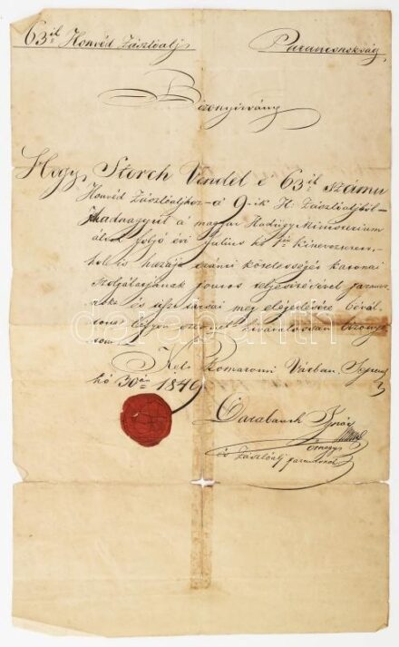 1849.IX.30 Komáromi vár, bizonyítvány az ostrom végnapjaiból az 1848-49-es szabadságharcos, komáromi várőr, árvaváraljai születésű Storch Vendel (1827-1886 után) részére. Egy beírt oldal, Kaplonyi Darabanth Ignác (1817-1875) őrnagy, a 63. zászlóalj paranc