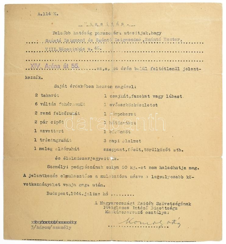 1944 Magyarországi Zsidók Szövetségének Ideiglenes Intéző Bizottsága Munkásszervező osztálya utasítása a XIV. ker Aréna út 55. szám alatt, a gyűjtőhelyen való megjelenésről, rajta az ajánlott értéktárgyak listájával. A hátoldalán a menlevél számaival. Az