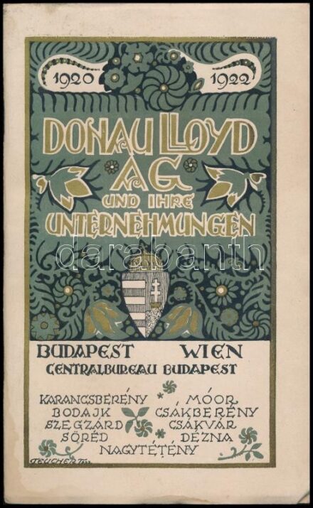Donau Lloyd Aktiengesellschaft und ihre Unternehmungen. 1920-1922. Bp.-Wien, 1922., Centralbureau Budapest, (L. & F. Weiss-ny.), 23+1 p. Német nyelven. Fekete-fehér illusztrációkkal. Kiadói szecessziós illusztrált papírkötés, litografált (jelzett a nyomat