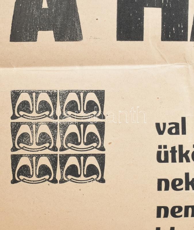 1917 Mindent a hadseregnek! A M. Kir. Honvédelmi Minisztérium Hadsegélyező Hivatalának felhívása, propaganda plakát, 1917. október, Bp., Globus-ny., szakadt, sérült, 96x62 cm. - Image 4