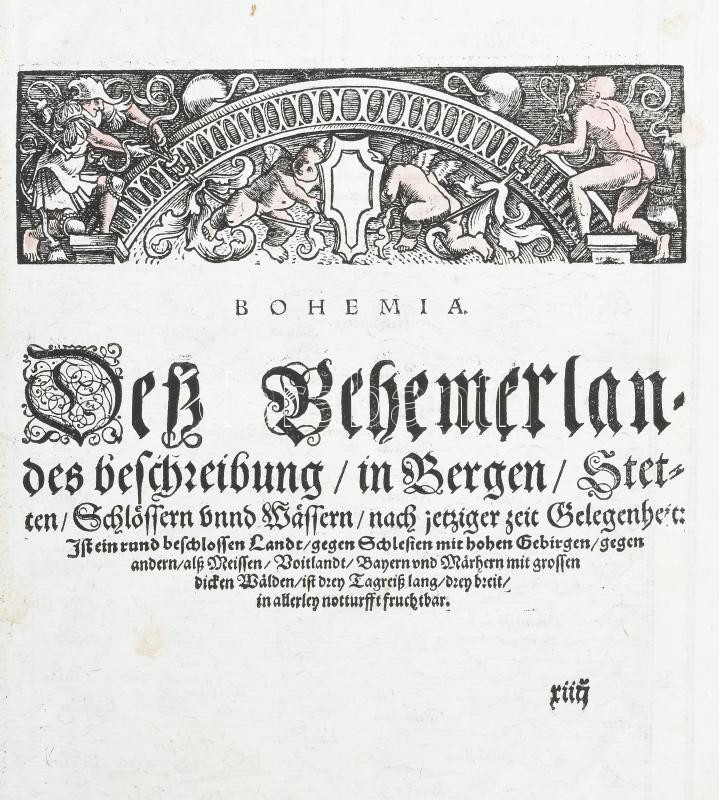 Sebastian Münster: Böhemer Königreich mit Bergen und Wäldern, gerings umb beschlossen. Heinrich Petri, Basel, 1574 Színezett fametszetű térkép 307x362 mm / Woodplate map Bohemia. - Image 4