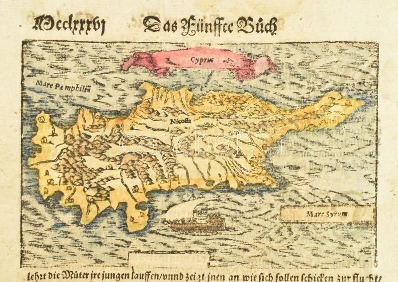 1562 Ciprus színezett fametszetű térképe állatábrázolással. Megjelent: Sebastian Münster: Cosmographie...30 x 22,5 cm / 1562 Map of Cyprus, Colored woodplate engraving from the Cosmographie... - Image 3