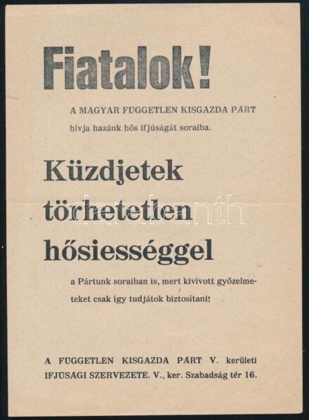 1956 "Fiatalok! Küzdjetek törhetetlen hősiességgel..." - a Független Kisgazda Párt röplapja
