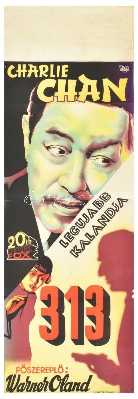 cca 1938 313. Charlie Chan legujabb kalandjai. Főszerepben: Warner Oland. Kiadta: Matzner Károly a 20th Century Fox budapesti fiókjának igazgatója, Bp., Radó Jené és Gyula,színes, litografált rácsplakát, filmplakát, hajtott,a hátoldalán korabeli címfelira