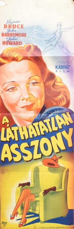 A láthatatlan asszony (The Invisible Woman), 1941. Moziplakát (filmplakát, rácsplakát). John Barrymore, John Howard, Virginia Bruce szereplésével. Litográfia, papír. jelzés nélkül. Radó Nyomda, Bp. Kárpát Film. Hajtásnyomokkal, lap bal felső sarkában graf