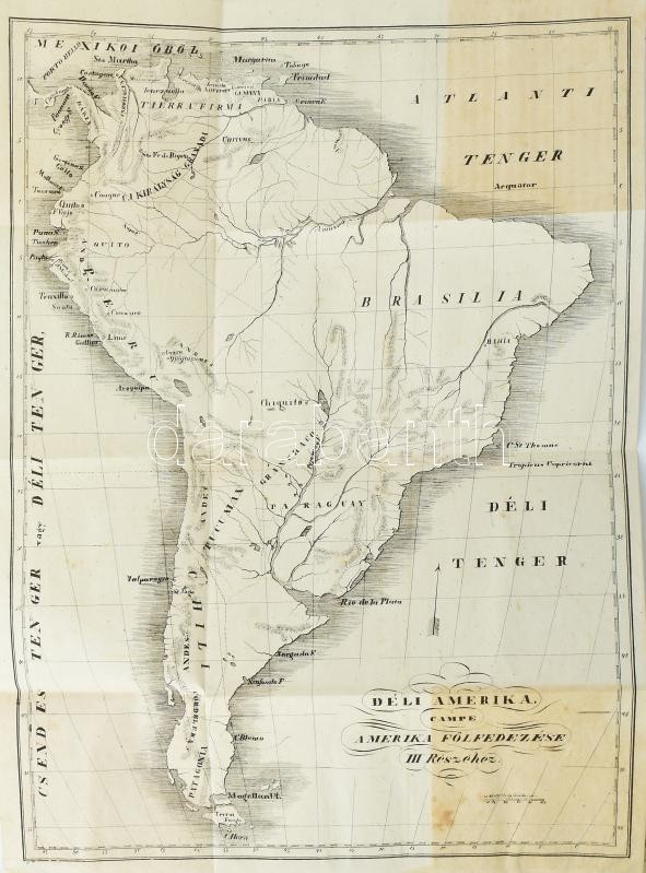 Campe, (Heinrich) Henr. Joachim: Amerika fölfedezése. Mulatságos olvasó könyv gyermekek és ifjak számára. -- után Peregriny Elek. III. rész. (töredék) Pozsonyban, 1839. Bucsánszky Alajos. 156p.+1 kihajt. térk. A mű három részben teljes. Kiadói papírkötésb - Image 2