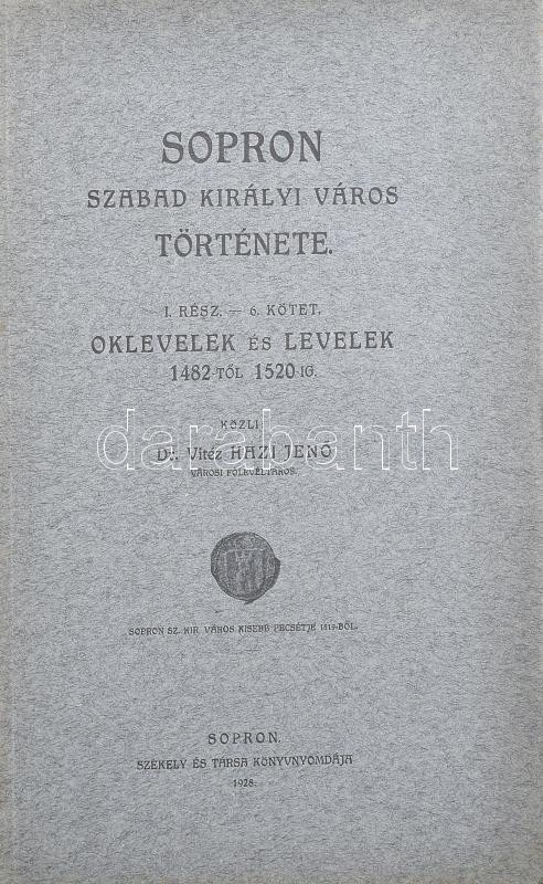 Házi Jenő: Sopron szabad királyi város története. I-XIII. kötet: I. rész. 1-7. köt., II. rész. 1-6. rész. Komplett. Közli: Dr. - - . Sopron, 1921-1943., Székely és Társa. Kiadói papírkötések, három borítón hiányos sérült, egy-két borítón kis sérülésekkel, - Image 3