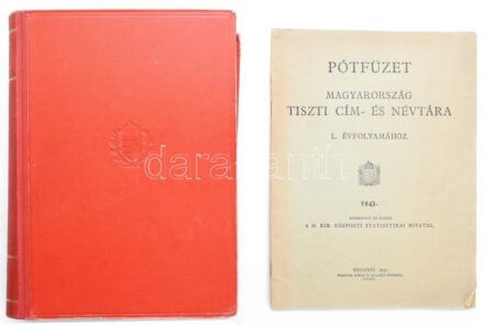 1943 Magyarország tiszti cím- és névtára. L. évf. 1943. Szerk. és kiadja a M. Kir. Központi Statisztikai Hivatal. Bp., 1943., Magyar Királyi Állami Nyomda,XVIII+2+1031 p.Kiadói piros félvászon-kötés, Érczhegyi Géza-kötés, kopott borítóval. + Hozzá: Pótfüz