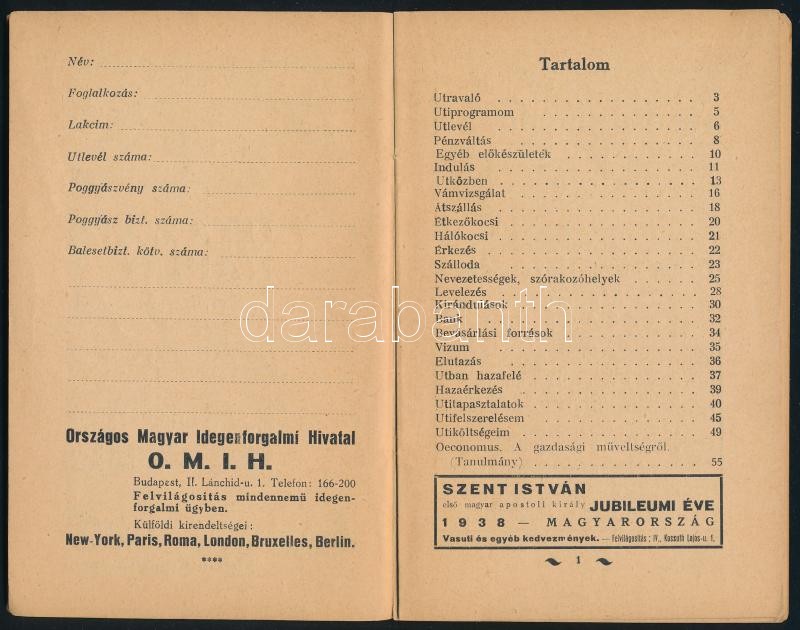 1938 A rend könyvei: Utazási napló. A modern ember útizsebkönyve. 1938. tavasz-nyári idény, IX. évf. Szerk.: Oeconomus. Bp., 1938, Ladányi Jánosné-ny., 4+60 p. Kiadói papírkötés, kissé foltos borítóval, jó állapotban. - Image 2