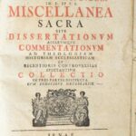 Johannes Franciscus Buddeus (1667-1729): Miscellanea sacra sive dissertationum aliarumque commentationum ad Theologiam, historiam ecclesiasticam et recentiores controversias spectantium collectio: in tras partes distincta cum indicibus necessariis. Ienae,