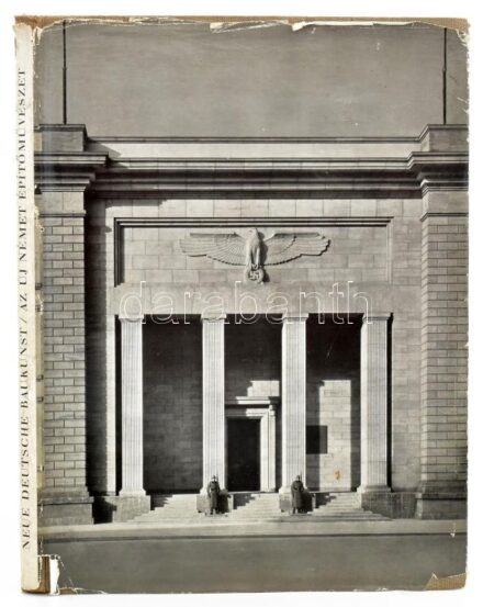 Wolters, Rudolf: Az új német építőművészet - Neue deutsche Baukunst. Kiadta: Albert Speer építész, a Birodalmi főváros építészeti vezérfelügyelője. Berlin, 1940, Volk und Reich. Kiadói egészvászon kötés, kissé sérült papír védőborítóval, egyébként jó