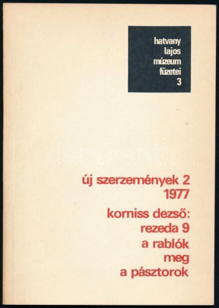 Korniss Dezső: "Rezeda 9" a Rablók a meg a Pásztorok. Kiállítási katalógus. Szerk.: Kovács Ákos. Hegyi Loránd előszavával. Benne Hegyi Loránd, Nagy László, Kormos István, Keserű Katalin írásaival. Hatvany Lajos Múzeum No. 3. Bp., 1977, Hatvany Lajos Múzeu