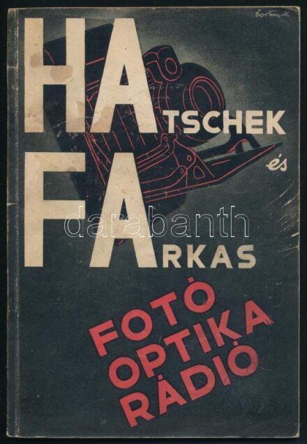 1933 Hatschek és Farkas (HAFA) fotó, optikai és rádiószaküzlet árjegyzéke, 1933 április. Bp., Tolnai-ny., 94+(2) p. Fekete-fehér képekkel illusztrált. Kiadói papírkötés, foltos borítóval, egyébként jó állapotban.