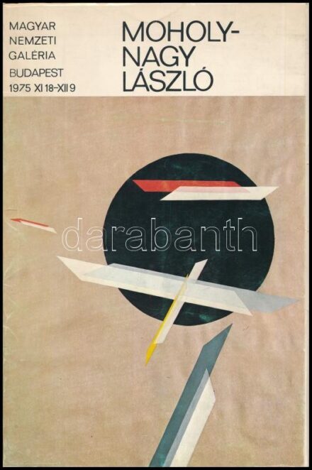 F. Mihály Ida: Moholy-Nagy László kiállítása. A művész lánya, Hattula Moholy-Nagy (1933-) archeológus által Koós Judit (1923-2006) művészettörténész, műkritikus részére DEDIKÁLT példány. Bp., 1975, Magyar Nemzeti Galéria. 24 p + 10 (mellékletek) t. Kiadói