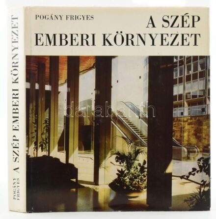 Pogány Frigyes: A szép emberi környezet. Bp., 1976., Gondolat, 475+2 p. Gazdag feketefe-fehér képanyaggal illusztrált. Kiadói egészvászon-kötés, kiadói papír védőborítóban, jó állapotban. A szerző, Pogány Frigyes (1908-1976) építész, művészettörténész,