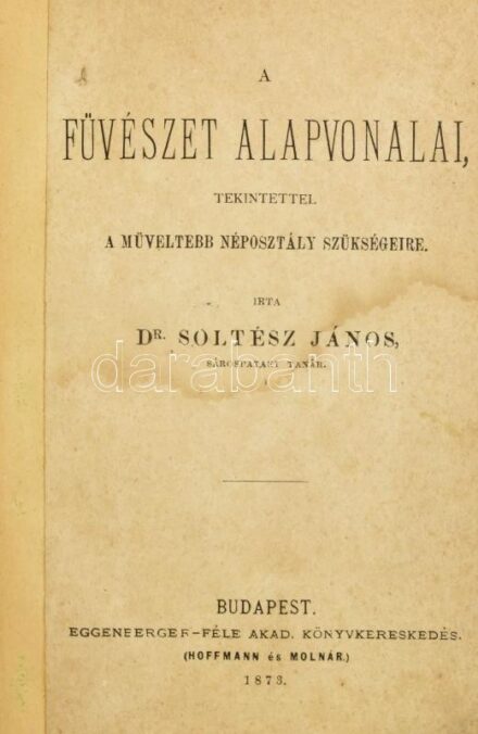 Soltész János: A füvészet alapvonalai, tekintettel a müveltebb néposztály szükségeire. Budapest, 1873. Eggenberger. [4] + 146 p. (Helyesen 246 p.) Összesen 147 szövegközti botanikai ábrával. Szinnyei szerint a mű kéziratban maradt. Későbbi egészvászon