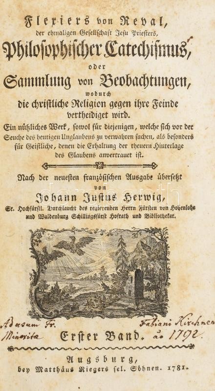 Johann Justus Herwing: Flexiers von Reval, der ehemaligen Gesellschaft Jesu Pristers, Philosophischer Catechismus oder Sammlung von Beobachtungen, wodurch die christliche Religion gegen ihre Feinde vertheidiget wird. I-II Bände. Augsburg, 1781, Matthäus R - Image 2