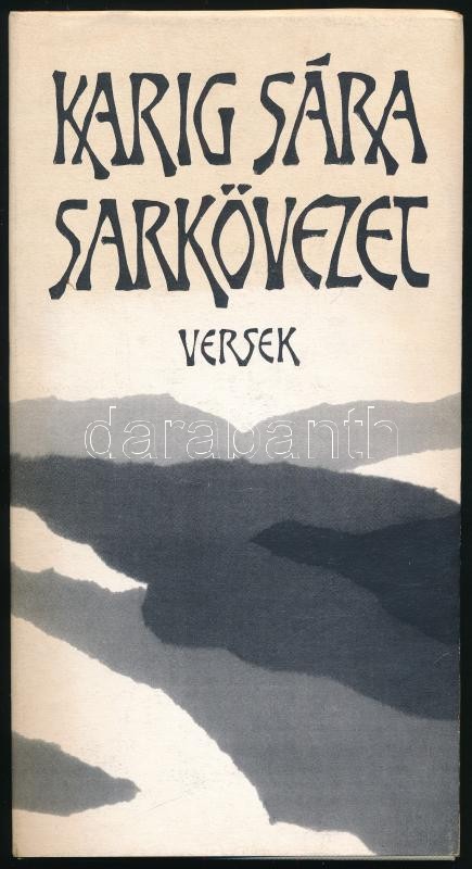 Karig Sára: Sarkövezet. Versek. Bp., 1995, Magyar Bibliofil Társaság, 49+(7) p. Kiadói egészvászonkötés, kiadói papír védőborítóban, jó állapotban. Megjelent 500 példányban (ebből az első 100 számozott). Számozott (32./100), a szerző, Karig Sára (1914-199