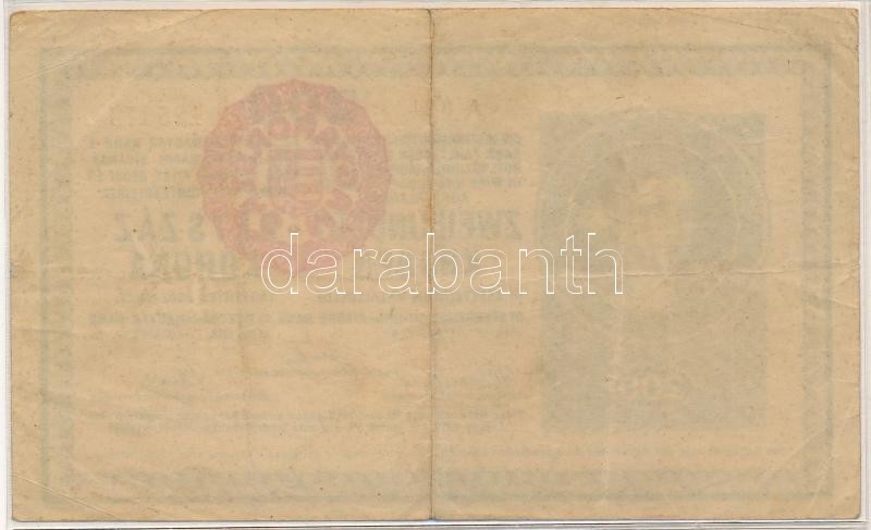 1918. 200K "A 1024" előlap hullámos, hátlap sima, hamis piros "MAGYARORSZÁG" körbélyegzővel T:F / Hungary 1918. 200 Korona "A 1024" front side wavy, backside empty, with fake "MAGYARORSZÁG" red overprint C:F - Image 2