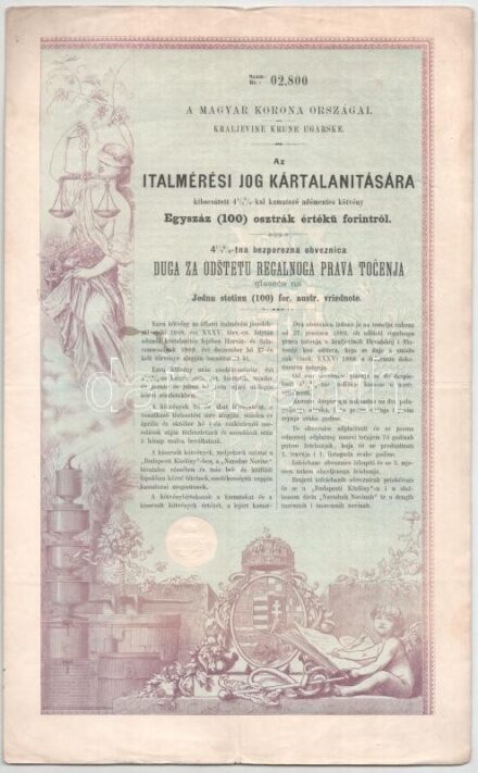 Budapest 1890. "Italmérési jog kártalanítására kibocsátott 4 1/2%-al kamatozó adómentes kötvény" kötvény 100Ft-ról, szárazpecséttel, 1db szelvénnyel, horvát nyelvű számlával T:F kis beszakadás, fo. / Hungary / Budapest 1890. "Tax-free bond with interest a
