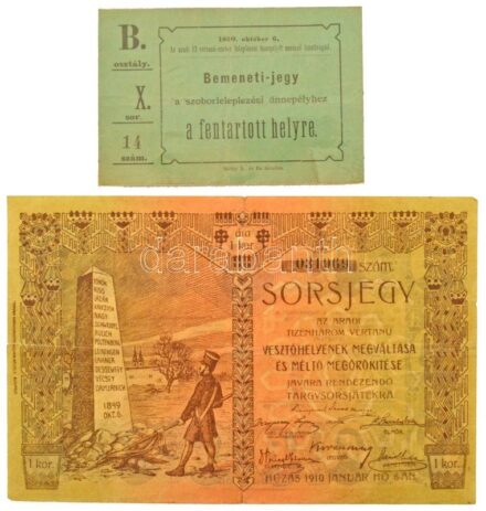Budapest 1910. "Sorsjegy az aradi tizenhárom vértanu vesztőhelyének megváltása és méltó megörökitése javára rendezendő tárgysorsjátékra" sorsjegy 1K értékben + 1890. "Az aradi 13 vértanú-szobor leleplezési ünnepélyének belépőjegye" T:F,VG sorsjegyen besza